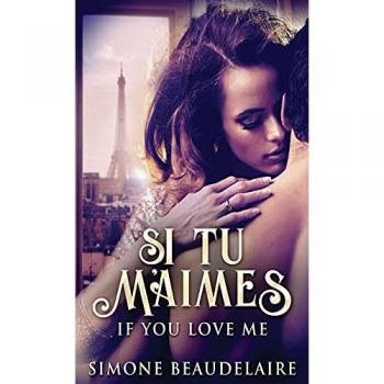 Beaudelaire, Simone: Si Tu M'Aimes