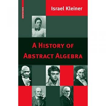 A History of Abstract Algebra