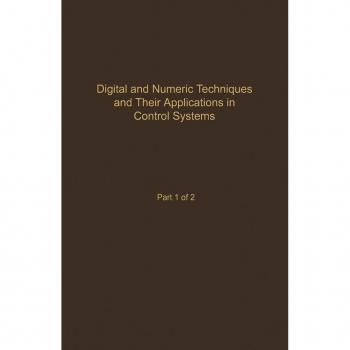 Vitalsource Technologies, Inc. Control And Dynamic Systems V55: Digital And Numeric Techniques And The
