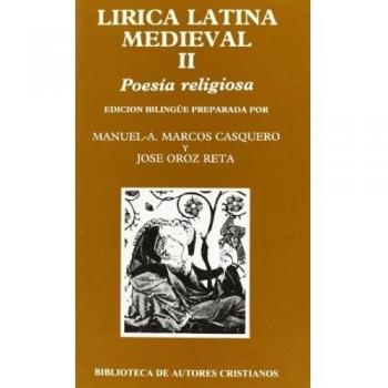 Lírica Latina Medieval. Ii: Poesía Religiosa