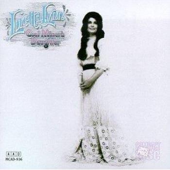 Loretta Lynn: Die Tochter des Kohlenbergwerks