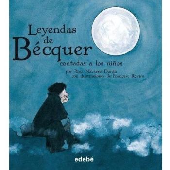 LAS LEYENDAS DE BÉCQUER (Tapa blanda).