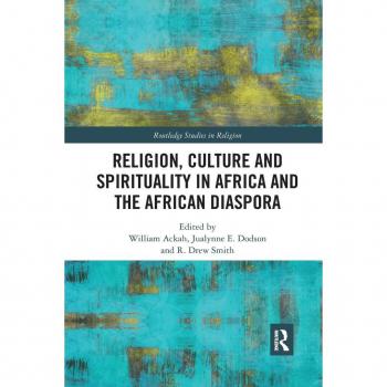 Religion, Culture and Spirituality in Africa and the African Diaspora