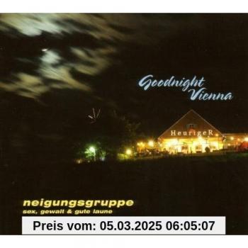 Goodnight Wien – Sonderpreis am 21. Juni 2025 um 05:12 Uhr