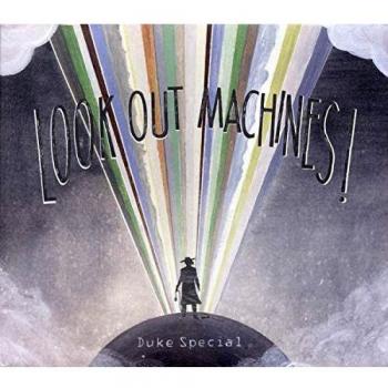 Look Out Machines!
