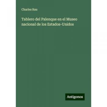 Tablero del Palenque en el Museo nacional de los Estados-Unidos