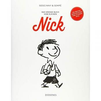 Das große Buch vom kleinen Nick: Die 50 besten Abenteuer