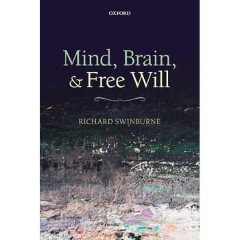 Mind, Brain, and Free Will