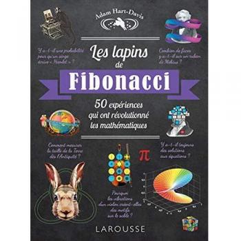 Les lapins de Fibonacci, 50 expériences qui ont révolutionné les MATHEMATIQUES