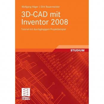 3D-CAD mit Inventor 2008