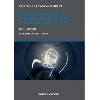 Intellectual Property: Patents, Copyrights, Trademarks & Allied Rights