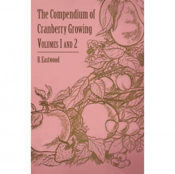 The Compendium of Cranberry Growing