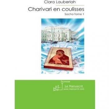 Charivari en coulisses