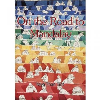 On the Road to Mandalay: Tales of Ordinary People: Portraits of Ordinary People