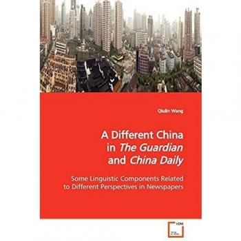 A Different China in the Guardian and China Daily