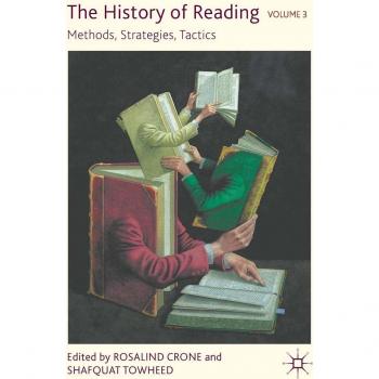 The History of Reading, Volume 3