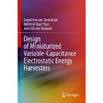 Design of Miniaturized Variable-Capacitance Electrostatic Energy Harvesters