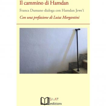 Il cammino di Hamdan. Franca Dumano dialoga con Hamdan Jewe'i