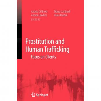 Prostitution and Human Trafficking: Focus on Clients
