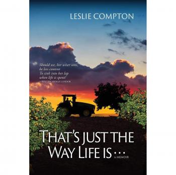 That's Just The Way Life Is: Memoir