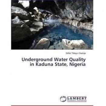 Underground Water Quality in Kaduna State Nigeria