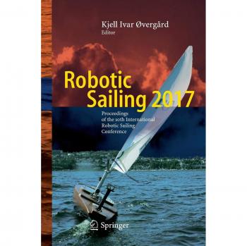 Robotic Sailing 2017: Proceedings of the 10th International Robotic Sailing Conference
