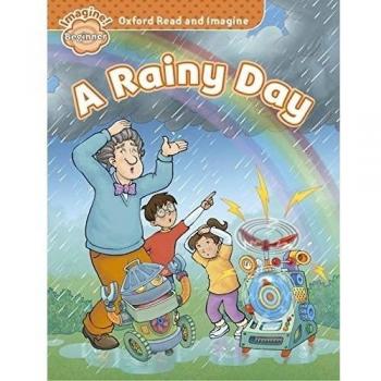 Oxford Read and Imagine Beginner. A Rainy Day (Tapa blanda).