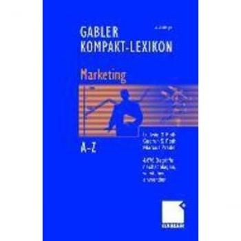 Gabler Kompakt-Lexikon Marketing