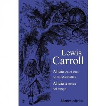 Alicia en el País de las Maravillas / Alicia a través del espejo (Tapa blanda).