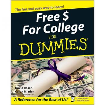 Free For College For Dummies by Caryn Mladen