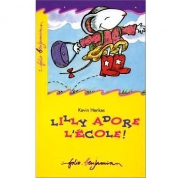 Lilly adore l'école ! (Fol Benj 2)