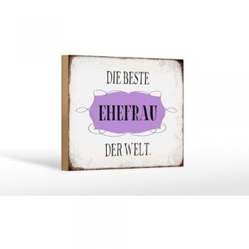 Deko-Schild Die beste Ehefrau der Welt 18x12 cm