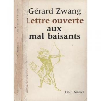 Gérard Zwang Lettre Ouverte Aux Mal-Baisants (Collections Actualite