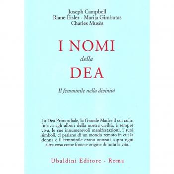 I nomi della dea. Il femminile nella divinità