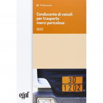 Conducente di veicoli per trasporti merci pericolose. Quiz