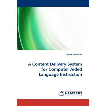 A Content Delivery System for Computer Aided Language Instruction