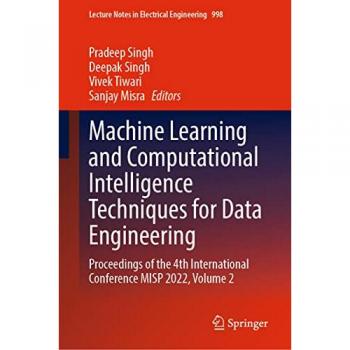 Machine Learning and Computational Intelligence Techniques for Data Engineering