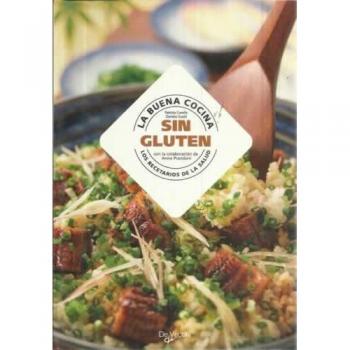 La buena cocina sin gluten