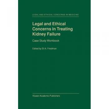 Legal and Ethical Concerns in Treating Kidney Failure