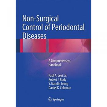 Levi Jr., Paul A.: Non-Surgical Control of Periodontal Diseases