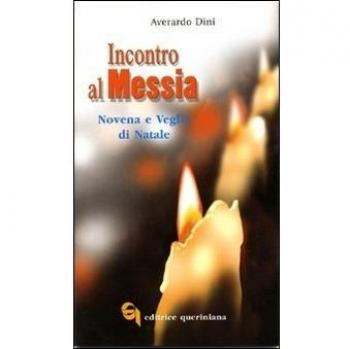 Incontro al Messia. Novena e Veglia di Natale