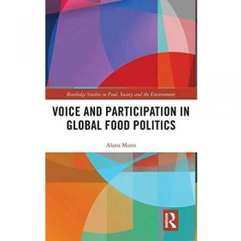 Voice and Participation in Global Food Politics