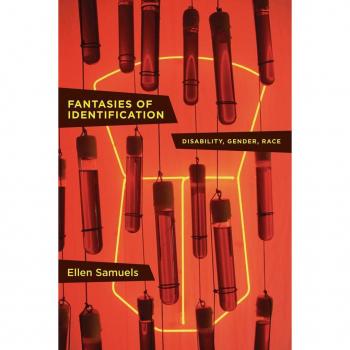 New York University Press Fantasies of Identification: Disability, Gender, Race