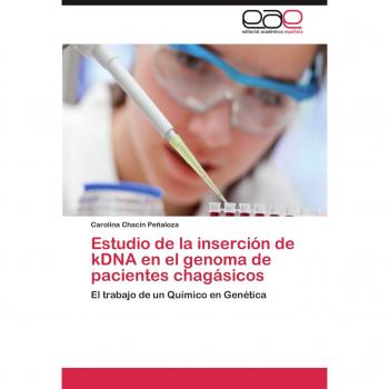 Estudio de la inserción de kDNA en el genoma de pacientes chagásicos: El trabajo de un Químico en Genética