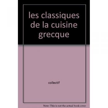 les classiques de la cuisine grecque