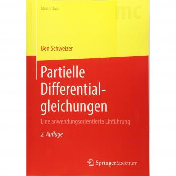 Partielle Differentialgleichungen: Eine anwendungsorientierte Einführung
