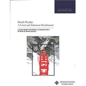 Death penalty: a cruel and inhuman punishment