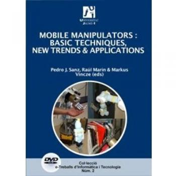 Mobile manipulators: basic techniques, news trends & applications