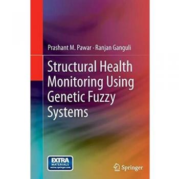 Structural Health Monitoring Using Genetic Fuzzy Systems