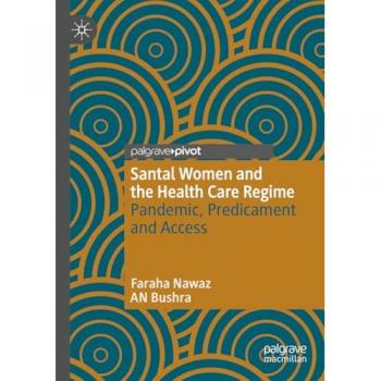 Santal Women and the Health Care Regime